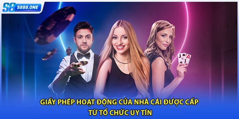 Giấy phép hoạt động của nhà cái được cấp từ tổ chức uy tín