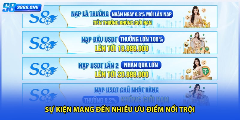Sự kiện mang đến nhiều ưu điểm nổi trội